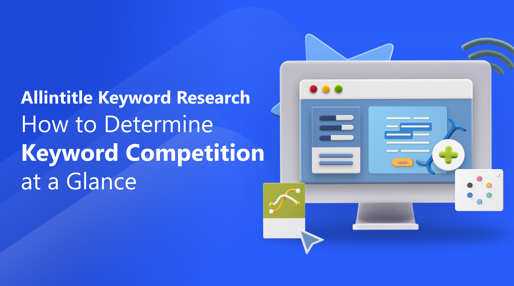 Allintitle Keyword Research— How to Determine Keyword Competition at a Glance